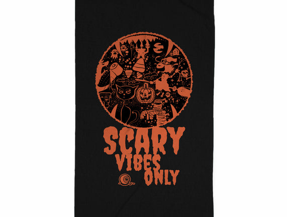 Scary Vibes Only