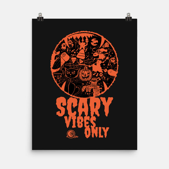 Scary Vibes Only-None-Matte-Poster-imisko