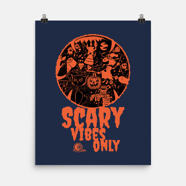 Scary Vibes Only-None-Matte-Poster-imisko