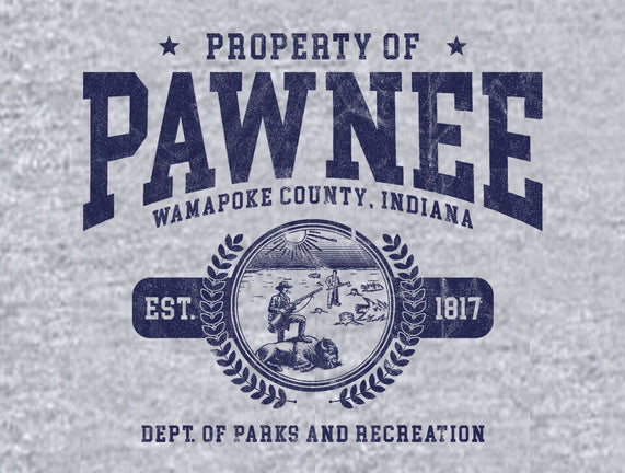 Property Of Pawnee