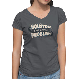 Houston I May Be The Problem