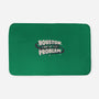 Houston I May Be The Problem-None-Memory Foam-Bath Mat-koalastudio