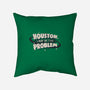 Houston I May Be The Problem-None-Non-Removable Cover w Insert-Throw Pillow-koalastudio