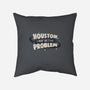 Houston I May Be The Problem-None-Removable Cover-Throw Pillow-koalastudio