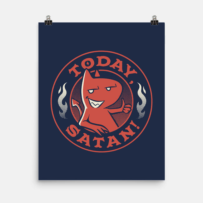 Today Satan-None-Matte-Poster-tobefonseca