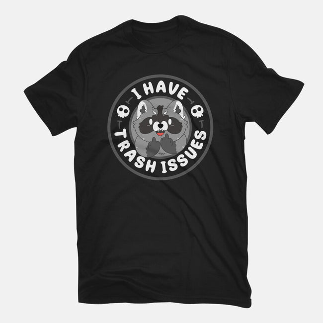 I Have Trash Issue-Mens-Heavyweight-Tee-Tri haryadi