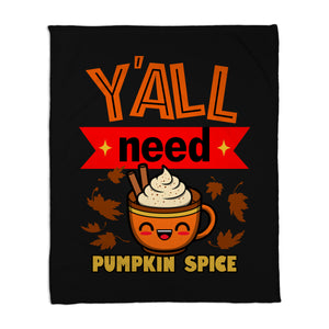 Yall Need Pumpkin Spice