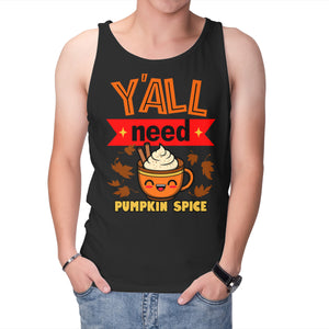 Yall Need Pumpkin Spice