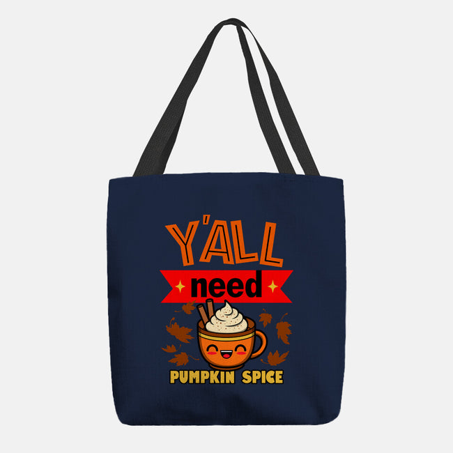 Yall Need Pumpkin Spice-None-Basic Tote-Bag-Boggs Nicolas