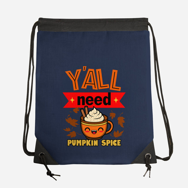 Yall Need Pumpkin Spice-None-Drawstring-Bag-Boggs Nicolas