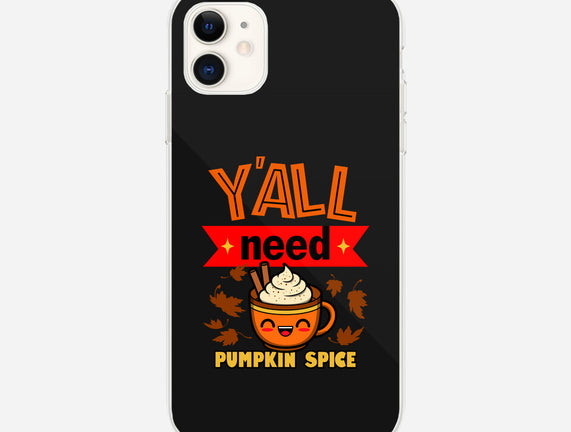 Yall Need Pumpkin Spice