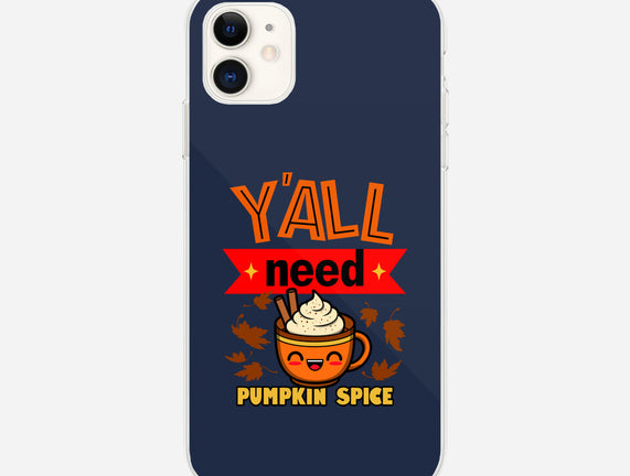 Yall Need Pumpkin Spice