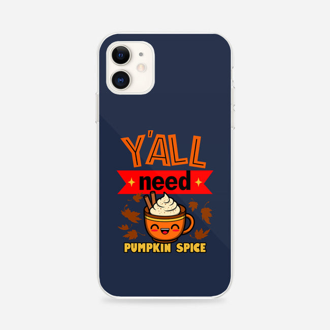 Yall Need Pumpkin Spice-iPhone-Snap-Phone Case-Boggs Nicolas