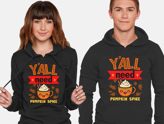 Yall Need Pumpkin Spice