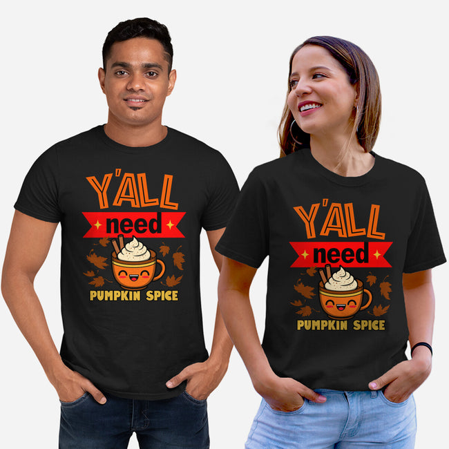 Yall Need Pumpkin Spice-Unisex-Basic-Tee-Boggs Nicolas