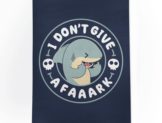 I Don't Give A Faaark