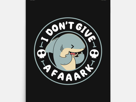 I Don't Give A Faaark