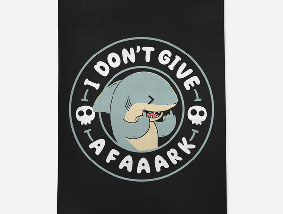 I Don't Give A Faaark