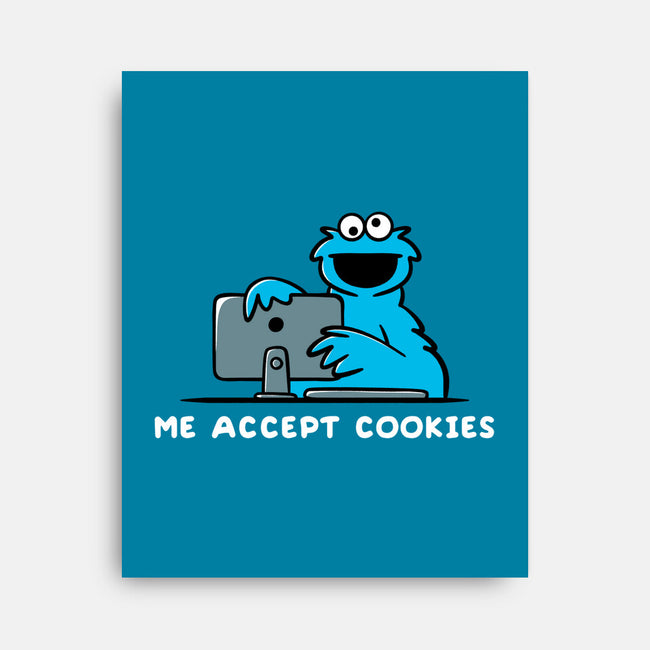 Me Accept Cookies-None-Stretched-Canvas-damglynn