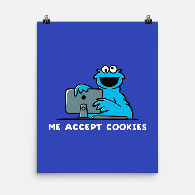 Me Accept Cookies-None-Matte-Poster-damglynn