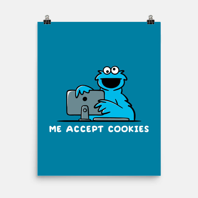 Me Accept Cookies-None-Matte-Poster-damglynn