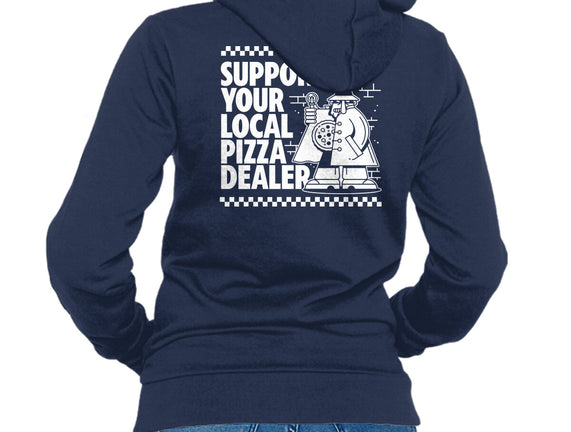 Support Your Local Pizza Dealer