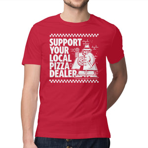 Support Your Local Pizza Dealer