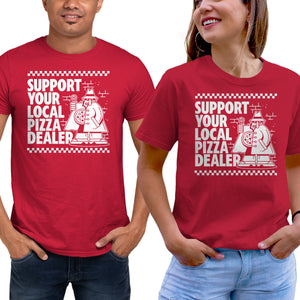 Support Your Local Pizza Dealer
