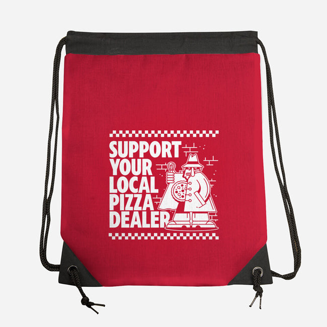 Support Your Local Pizza Dealer-None-Drawstring-Bag-demonigote