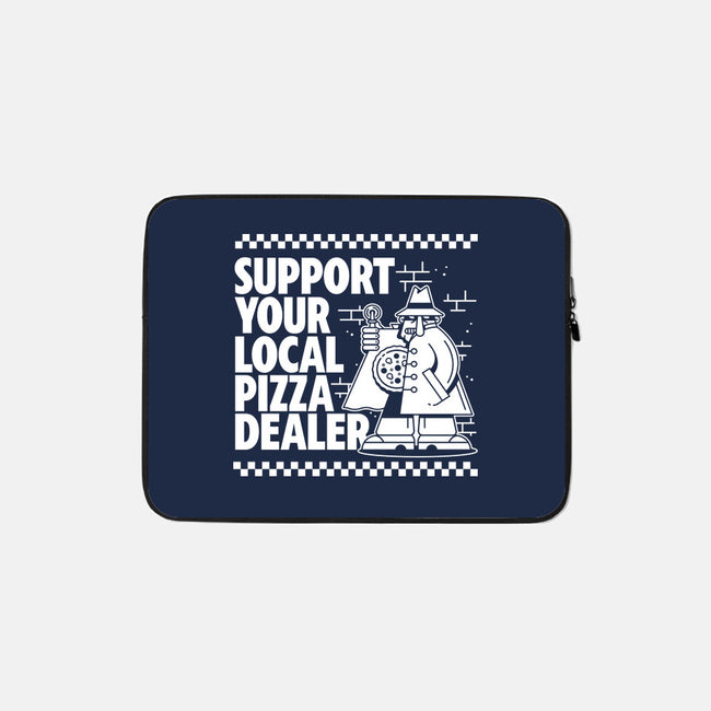 Support Your Local Pizza Dealer-None-Zippered-Laptop Sleeve-demonigote