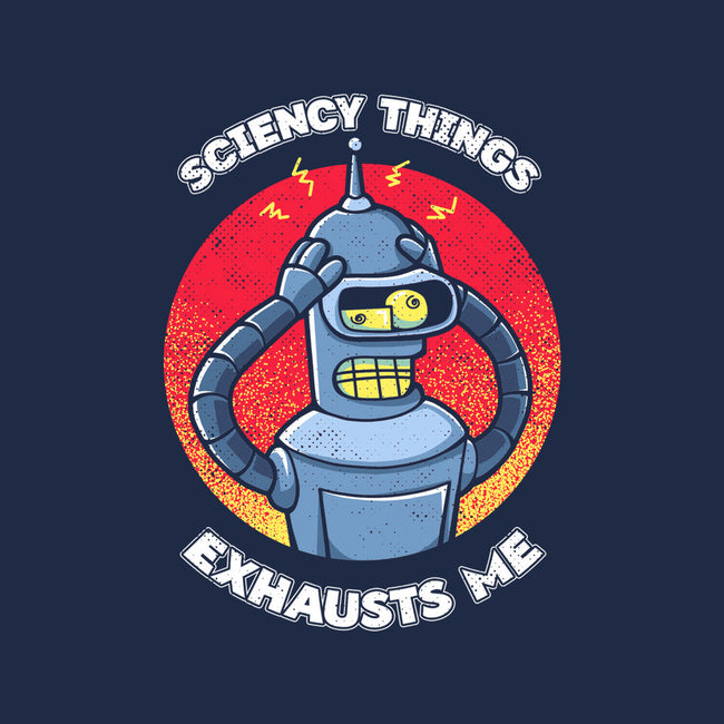 Sciency Things Exhausts Me-Unisex-Pullover-Sweatshirt-grevalra