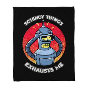 Sciency Things Exhausts Me