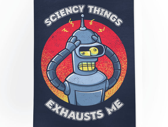 Sciency Things Exhausts Me