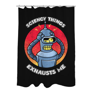 Sciency Things Exhausts Me