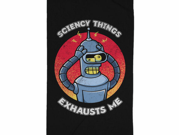 Sciency Things Exhausts Me