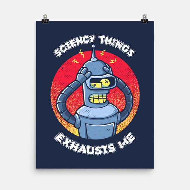 Sciency Things Exhausts Me-None-Matte-Poster-grevalra