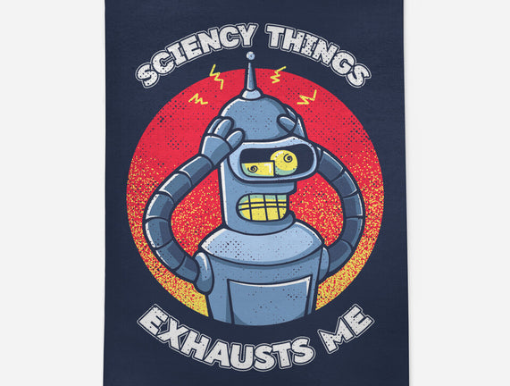 Sciency Things Exhausts Me