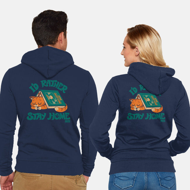 Rather Stay Home-Unisex-Zip-Up-Sweatshirt-worlddominationforcats