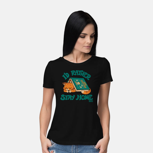 Rather Stay Home-Womens-Basic-Tee-worlddominationforcats