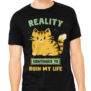Reality Continues To Ruin My Life
