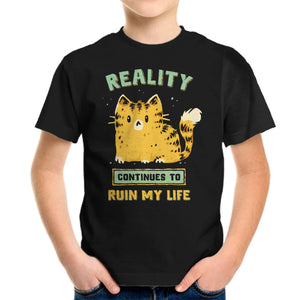 Reality Continues To Ruin My Life