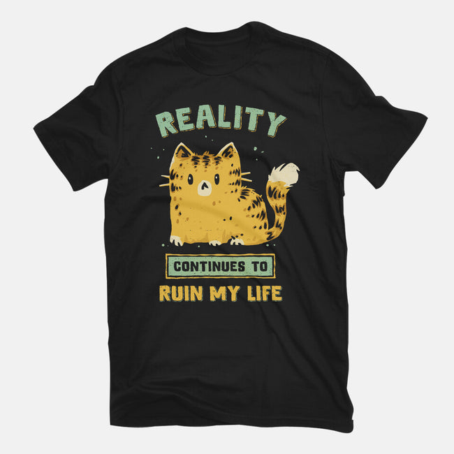 Reality Continues To Ruin My Life-Womens-Basic-Tee-kg07