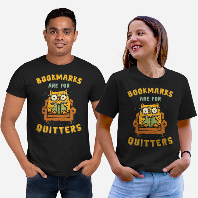 Bookmarks Are For Quitters-Unisex-Basic-Tee-kg07