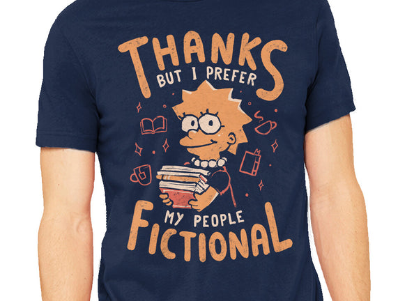 I Prefer My People Fictional