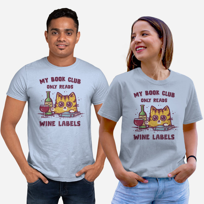 We Read Wine Labels-Unisex-Basic-Tee-kg07