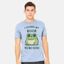 I Closed My Book To Be Here-Mens-Heavyweight-Tee-kg07