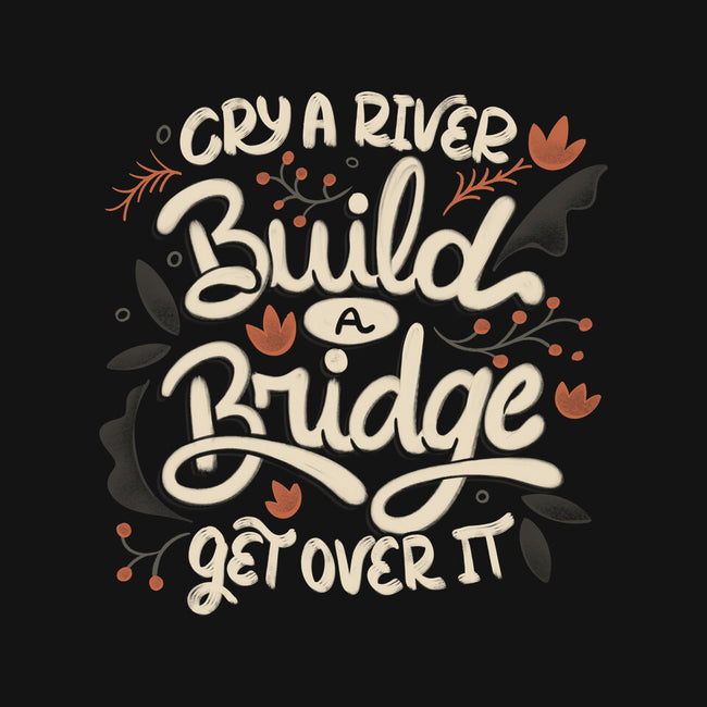 Build A Bridge Get Over It-Baby-Basic-Onesie-tobefonseca