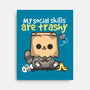 Trashy Social Skills-None-Stretched-Canvas-NemiMakeit