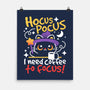 Need Coffee To Focus-None-Matte-Poster-NemiMakeit