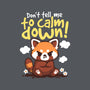 Don't Tell Me To Calm Down-None-Polyester-Shower Curtain-NemiMakeit